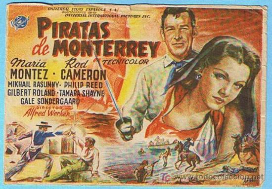 Kino: PIRATAS DE MONTERREY. REVERSO BLANCO. MAR&Iacute;A MONTEZ, ROD CAMERON