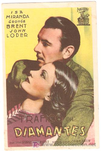 Cine: TRAFICO DE DIAMANTES PROGRAMA SENCILLO TARJETA CHAMARTIN GEORGE BRENT ISA MIRANDA JOHN LODER A - Foto 1