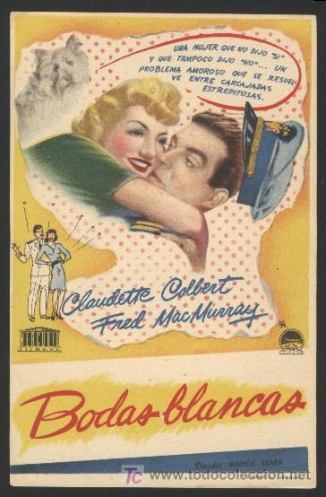 Cine: Q-01482- BODAS BLANCAS (Practically Yours) Claudette Colbert - Fred MacMurray - Gil Lamb - Foto 1