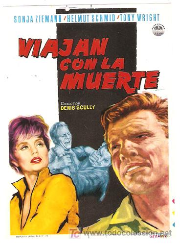 Cine: VIAJAN CON LA MUERTE PROGRAMA SENCILLO CINEDIA SONJA ZIEMANN TONY WRIGHT - Foto 1