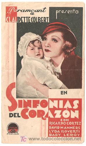 Cine: PTCC 511 SINFONIAS DEL CORAZON PROGRAMA DOBLE PARAMOUNT CLAUDETTE COLBERT RICARDO CORTEZ - Foto 1