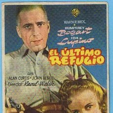 Cine: EL ÚLTIMO REFUGIO. CINE ATENEO FAMILIAR SAN VICENTE DELS HORTS 1947. BOGART, LUPINO. WALSH