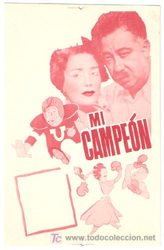 Cine: MI CAMPEON PROGRAMA SENCILLO HISPANO MEXICANA JOAQUIN PARDAVE NINI MARSHALL A - Foto 1
