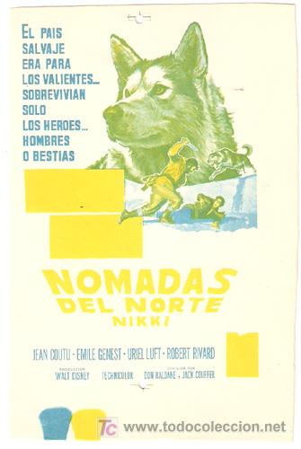 Cine: NOMADAS DEL NORTE NIKKI PROGRAMA SENCILLO CHAMARTIN WALT DISNEY B - Foto 1