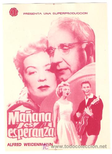 Cine: MA&Ntilde;ANA ES ESPERANZA PROGRAMA SENCILLO HISPAMEX O. E. HASSE C - Foto 1