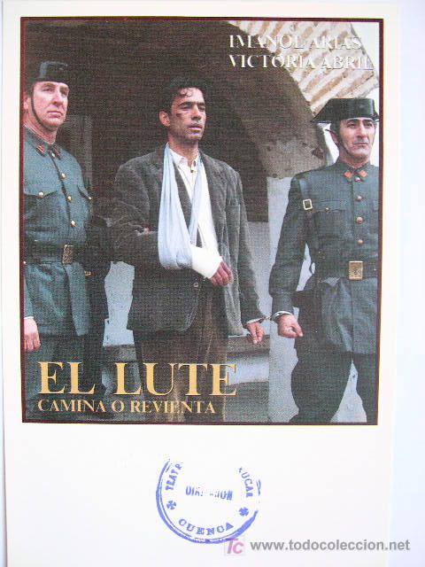 Cine: EL LUTE CAMINA O REVIENTA CON IMANOL ARIAS Y VICTORIA ABRIL