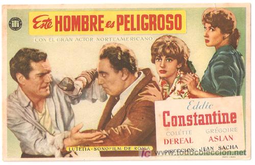Cine: ESTE HOMBRE ES PELIGROSO PROGRAMA SENCILLO IFI EDDIE CONSTANTINE - Foto 1