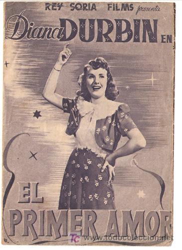 Cine: PTCC 518 EL PRIMER AMOR PROGRAMA DOBLE REY SORIA grande DIANA DURBIN ROBERT STACK - Foto 1