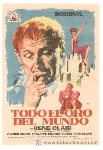 Cine: TODO EL ORO DEL MUNDO PROGRAMA SENCILLO DIPENFA BOURVIL RENE CLAIR - Foto 1