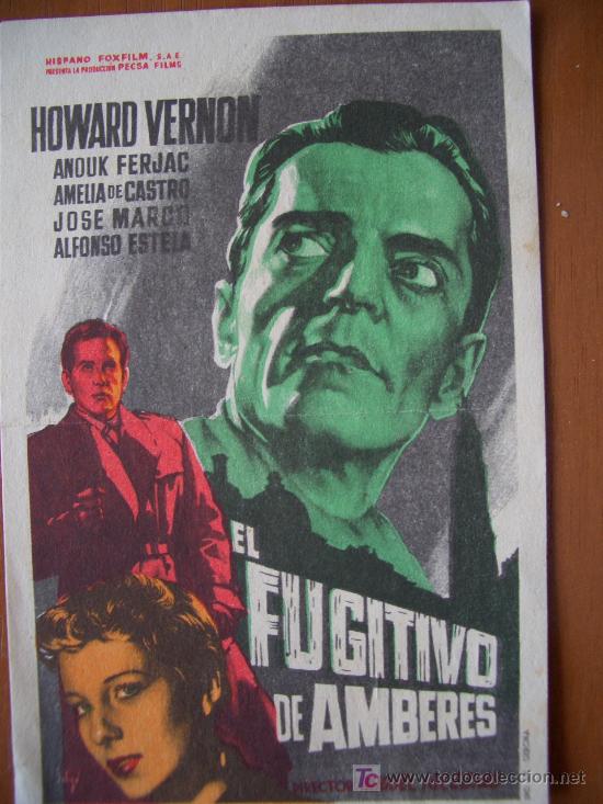 Foglietti di film di film antichi di cinema: EL FUGITIVO DE AMBERES ( DORSO IMPRESO