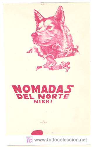 Cine: NOMADAS DEL NORTE NIKKI PROGRAMA SENCILLO CHAMARTIN WALT DISNEY C - Foto 1