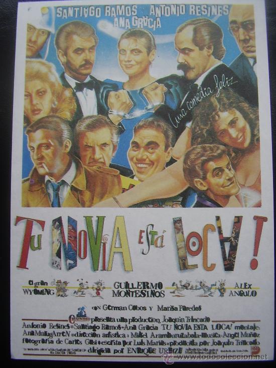 Cine: TU NOVIA EST&Aacute; LOCA- ANTONIO RESINES