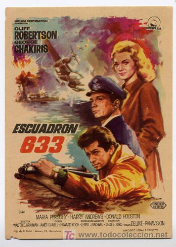 Cine: ESCUADRON 633 PROGRAMA SENCILLO DIPENFA CLIFF ROBERTSON GEORGE CHAKIRIS MARIA PERSCHY - Foto 1