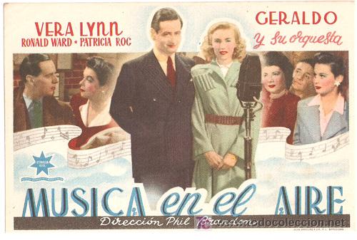 Folhetos de m&atilde;o de filmes antigos de cinema: MUSICA EN EL AIRE PROGRAMA SENCILLO ESTRELLA AZUL apaisado VERA LYNN PATRICIA ROC