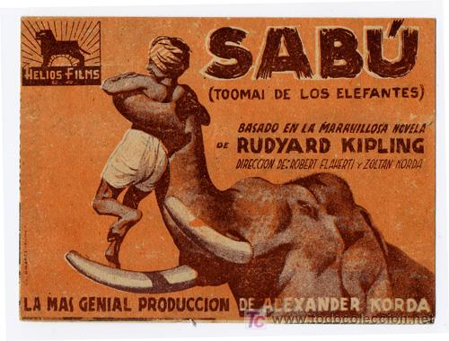 Folhetos de m&atilde;o de filmes antigos de cinema: SABU TOOMAI DE LOS ELEFANTES PROGRAMA DOBLE HELIOS SABU ALEXANDER ZOLTAN KORDA