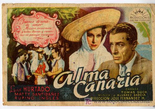 Cine: ALMA CANARIA PROGRAMA SENCILLO CINE ESPA&Ntilde;OL LUIS HURTADO - Foto 1