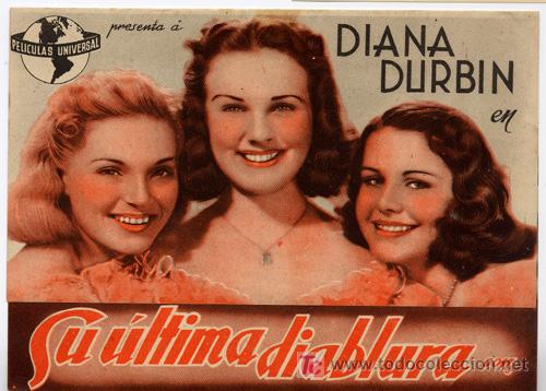 Cine: SU ULTIMA DIABLURA PROGRAMA DOBLE UNIVERSAL DIANA DURBIN - Foto 1