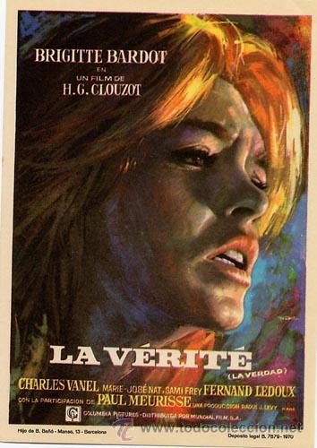 Cine: LA VERITE PROGRAMA SENCILLO MUNDIAL BRIGITTE BARDOT