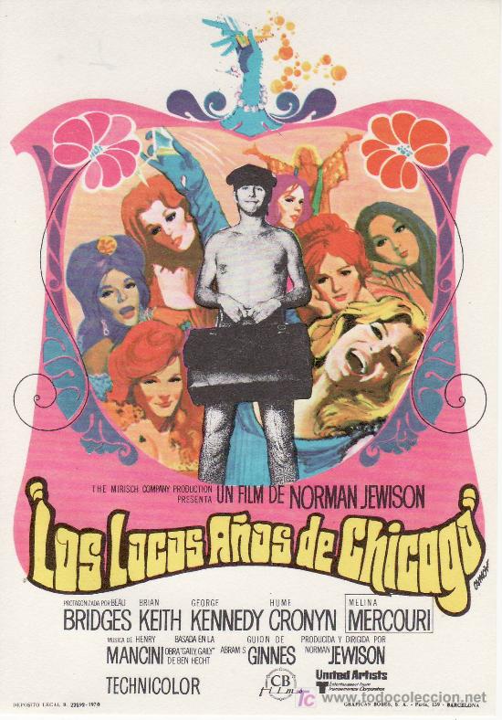 Cine: LOS LOCOS A&Ntilde;OS DE CHICAGO. -UNITED ARTISTS.CON PROPAGANDA.A&Ntilde;O 1970