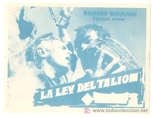 Cine: LA LEY DEL TALION PROGRAMA SENCILLO CHAMARTIN WESTERN RICHARD WIDMARK C - Foto 1