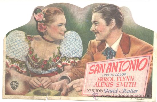 Cinema: SAN ANTONIO SENCILLO C/P ERROL FLYNN ALEXIS SMITH 1949