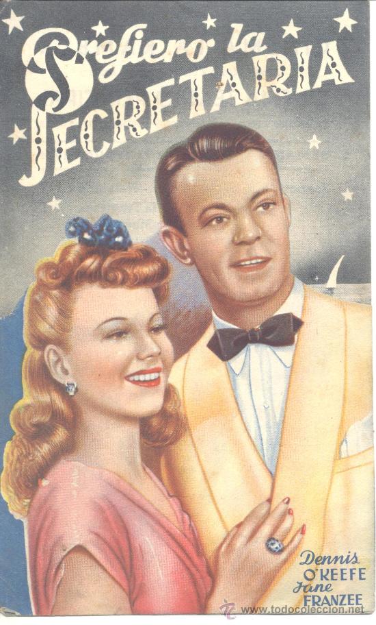 Foglietti di film di film antichi di cinema: PREFIERO LA SECRETARIA DOBLE C/P DENNIS O'KEEFE JANE FRANZEE