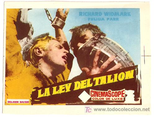 Cine: PTCC 442 LA LEY DEL TALION PROGRAMA SENCILLO CHAMARTIN WESTERN RICHARD WIDMARK D - Foto 1