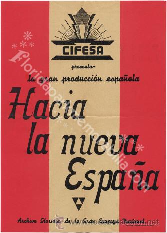 Kino: HACIA LA NUEVA ESPA&Ntilde;A PROGRAMA GRANDE CIFESA GUERRA CIVIL FERNANDO DELGADO 1937