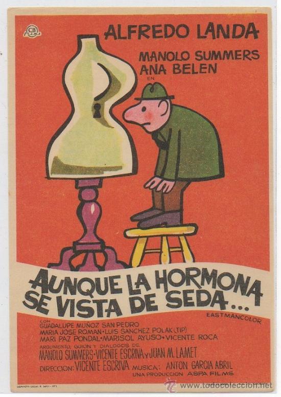 Cine: PROGRAMA DE MANO PROSPECTO CINE AUNQUE LA HORMONA SE VISTA DE SEDA ALFREDO LANDA SUMMERS ANA BELEN