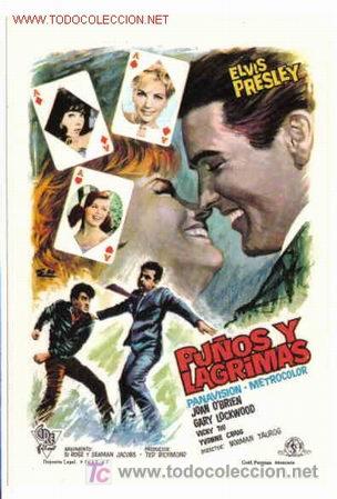 Flyers Publicitaires de Films Anciens: PU&Ntilde;OS Y LAGRIMAS ELVIS PRESLEY PMD 63