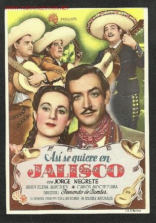 Cine: Asi se quiere en Jalisco (Jorge Negrete)