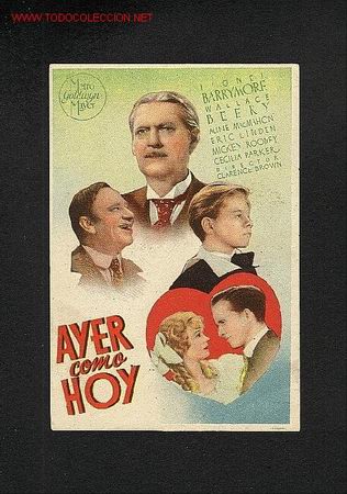 Flyers Publicitaires de Films Anciens: Ayer como hoy (Lionel Barrymore, Wallace Berry)