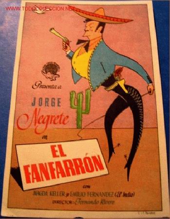 Foglietti di film di film antichi di cinema: EL FANFARRON