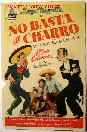 Folhetos de m&atilde;o de filmes antigos de cinema: NO BASTA SER CHARRO (sin gastos  de env&iacute;o)
