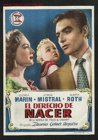 Cine: El derecho de nacer - Foto 1