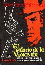 Foglietti di film di film antichi di cinema: El salario de la violencia