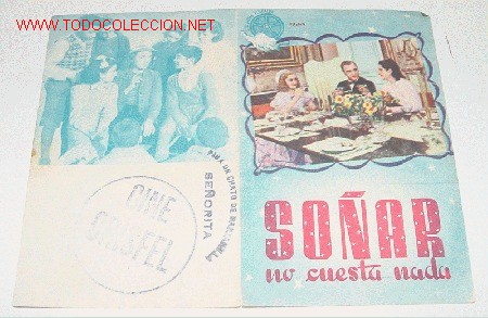 Cinema: ANTIGUO PROGRAMA DE MANO - DOBLE - SO&Ntilde;AR NO CUESTA NADA - PUBLICIDAD CINE CRISFEL.