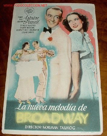 Folhetos de m&atilde;o de filmes antigos de cinema: ANTIGUO PROGRAMA DE MANO - LA NUEVA MELODIA DE BROADWAY - SIN PUBLICIDAD.