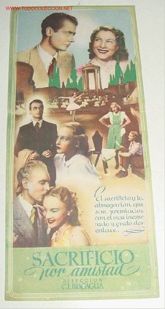 Cine: ANTIGUO FOLLETO DE MANO - SACRIFICIO POR AMISTAD - Programa doble. A&ntilde;o 1944 - Actores: Lilia Silvi -