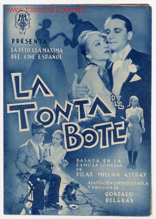 Cinema: LA TONTA DEL BOTE, PROGRAMA DOBLE