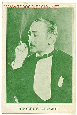 Foglietti di film di film antichi di cinema: ADOLPHE MENJOU , TARJETA   , SI TIENE  CINE IMPRESO AL DORSO.  S123