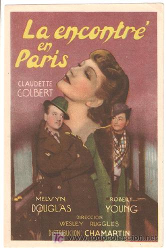 Cine: LA ENCONTRE EN PARIS PROGRAMA SENCILLO CHAMARTIN vertical CLAUDETTE COLBERT MELVYN DOUGLAS - Foto 1