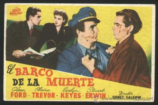  Flyers Publicitaires de films Anciens: P-1222- EL BARCO DE LA MUERTE (The Adventures of Martin Eden) (CINE GOYA) Glenn Ford - Claire Trevor