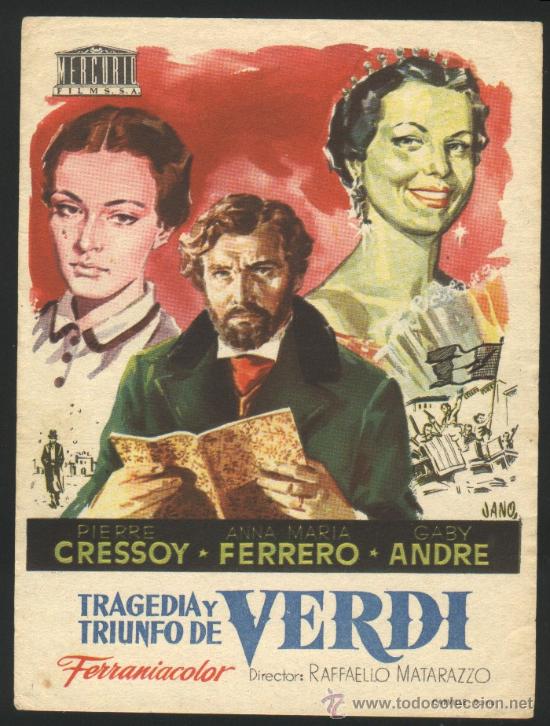 Cine: P-3198- TRAGEDIA Y TRIUNFO DE VERDI (Giuseppe Verdi) Aldo Bufi Landi - Anna Maria Ferrero