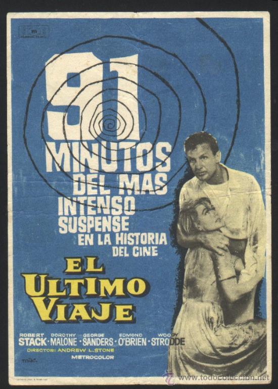 Cine: P-2160- EL ULTIMO VIAJE (The Last Voyage) Robert Stack - Dorothy Malone - George Sanders