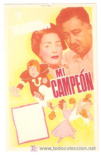 Cine: MI CAMPEON PROGRAMA SENCILLO HISPANO MEXICANA JOAQUIN PARDAVE NINI MARSHALL E - Foto 1