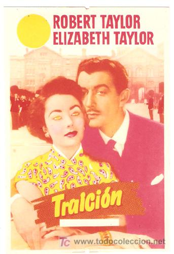 Cine: TRAICION PROGRAMA SENCILLO MGM ELIZABETH TAYLOR ROBERT TAYLOR E - Foto 1