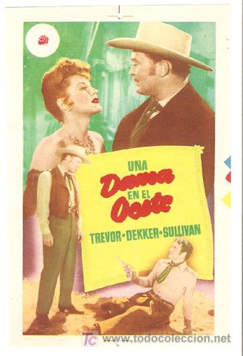 Cine: UNA DAMA EN EL OESTE PROGRAMA SENCILLO ROSA CLAIRE TREVOR BARRY SULLIVAN E - Foto 1