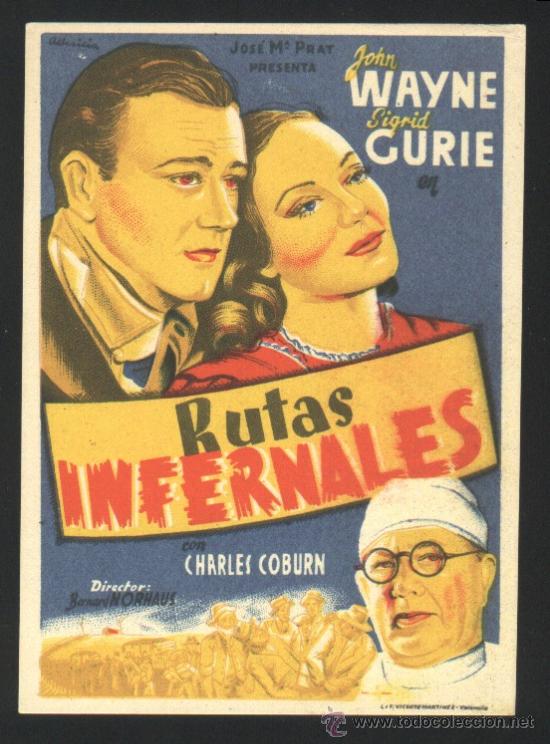 Cine: Q-08161- RUTAS INFERNALES (Three Faces West) John Wayne - Sigrid Gurie - Charles Coburn