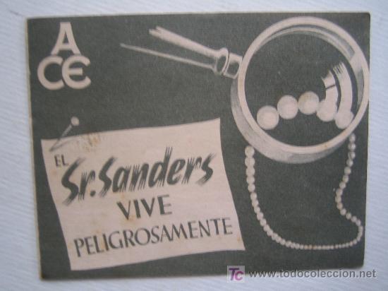 Foglietti di film di film antichi di cinema: Folleto de mano doble - El Sr Sanders vive peligrosamente - ACE
